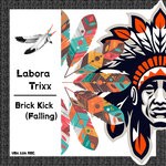 cover: Labora Trixx - Brick Kick Falling