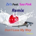 cover: Saa Pink - Don't Lose My Way (Remix)