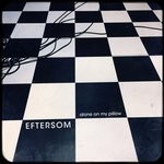 cover: Eftersom - Alone On My Pillow