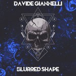 cover: Davide Giannelli - Blurred Shape