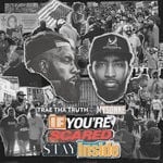 cover: Mysonne|Trae Tha Truth - If You're Scared Stay Inside (Explicit)