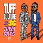 cover: Sg|Tuff Culture - Them Days (Radio Edit)