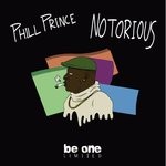 cover: Phill Prince - Notorius