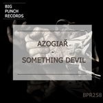 cover: Azogiar - Something Devil