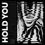 cover: Jaysounds - Hold You (Club Mix)