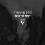 cover: Pyramid Beat - Pass The Night