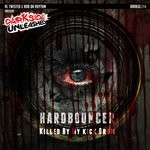 cover: Hardbouncer - Killed By My Kickdrum EP