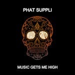 cover: Phat Suppli - Music Gets Me High