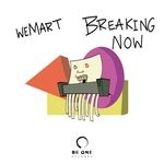 cover: Wemart - Breaking Now