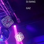 cover: Dj Bang - Gaz