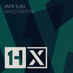 cover: Iami (uk) - Hass/Depth