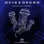 cover: Jazeel|Onour - Dive & Drown