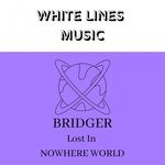 cover: Bridger - Lost In Nowhere World