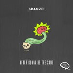 cover: Branzei - Never Gonna Be The Same