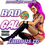 cover: Famous R6 - Bad Gal