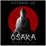 cover: Vittorio Iue - Relaxing In Osaka