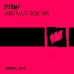 cover: System F - Dance Valley Theme 2001