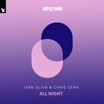 cover: Ivan Oliva|Chris Geka - All Night