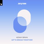 cover: Kenny Brian - Let's Dream Together