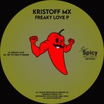 cover: Kristoff Mx - Freaky Love EP