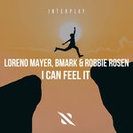 cover: Bmark|Loreno Mayer|Robbie Rosen - I Can Feel It