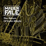 cover: Master Fale - The Return Of Kata Mbula