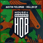 cover: Austin Feldman - Rollin EP