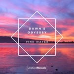 cover: Dawn's Odyssey - Pink Water