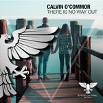 cover: Calvin O'commor - There Is No Way Out (Extended Mix)