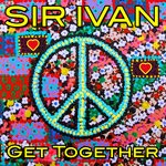 cover: Sir Ivan - Get Together (Remix EP)