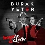 cover: Burak Yeter - Bonnie & Clyde