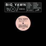 cover: Big Yawn - No! Remixes