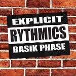 cover: Basik Phase - Explicit Rythmics