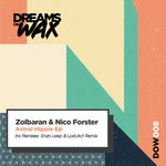 cover: Zolbaran|Nico Forster - Astral Hippie EP