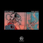 cover: Optic Nerve - Far Away