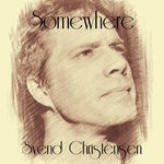 cover: Svend Christensen - Somewhere