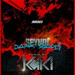 cover: Spyndl - Dark Spaces KaKi Remixes