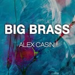 cover: Alex Casini - Big Brass