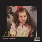 cover: Justina Valentine - Neva (Explicit)