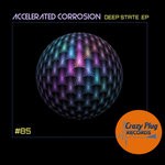 cover: Accelerated Corrosion - Deep State