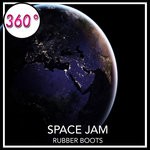 cover: Rubber Boots - Space Jam (Galaxy Edit)