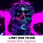 cover: Equinox - Last One To Die