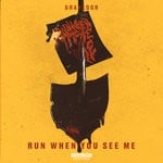 cover: Gravedgr - Run When You See Me