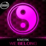 cover: Kwerk - We Belong