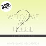 cover: Dj Desk One - Welcome 2 My House