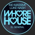 cover: Kid Massive|Luke Nash - El General