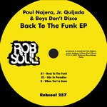 cover: Paul Najera|Jr Quijada|Boys Don't Disco - Back To The Funk EP