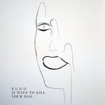 cover: Buru - 21 Ways To Kill Your Ego