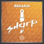 cover: Breakid - Sharp