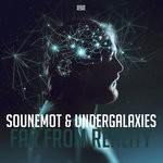 cover: Sounemot|Undergalaxies - Far From Reality